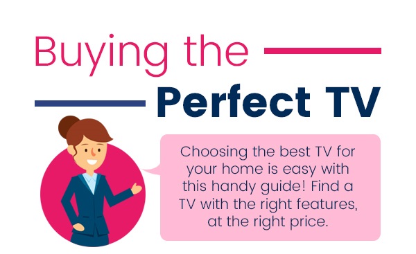 Buying the Perfect TV